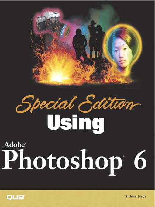 Title details for Special Edition Using Adobe  Photoshop  6 by Lynch - Available